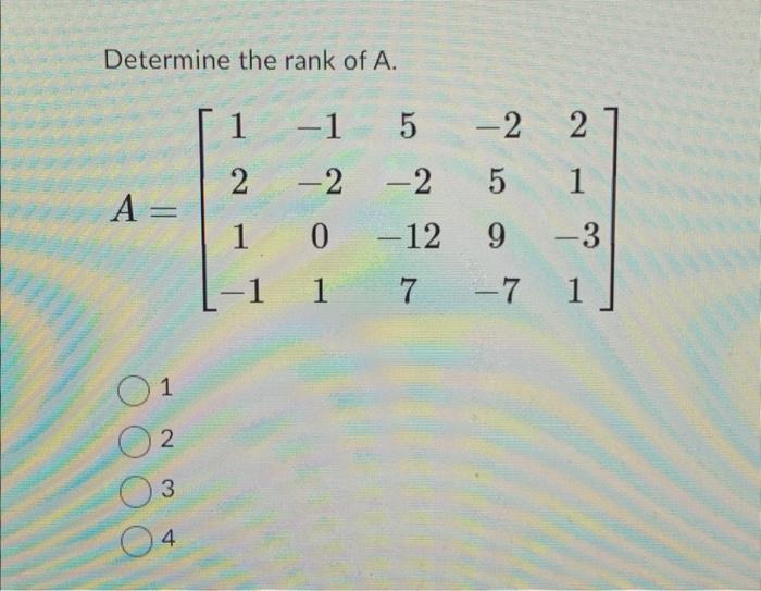 Solved Determine the rank of A | Chegg.com
