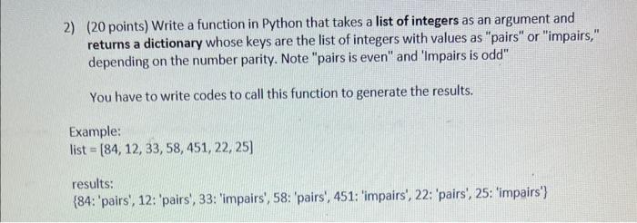 Solved 2) (20 points) Write a function in Python that takes | Chegg.com