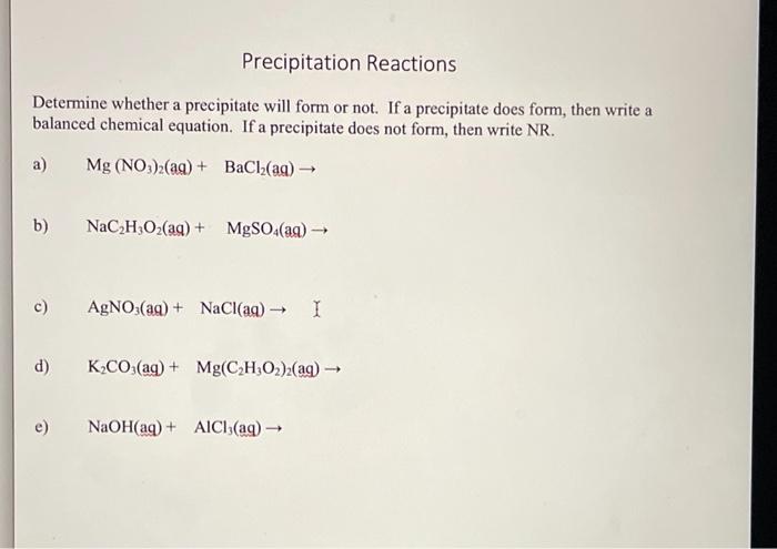 Solved Precipitation Reactions Determine whether a | Chegg.com