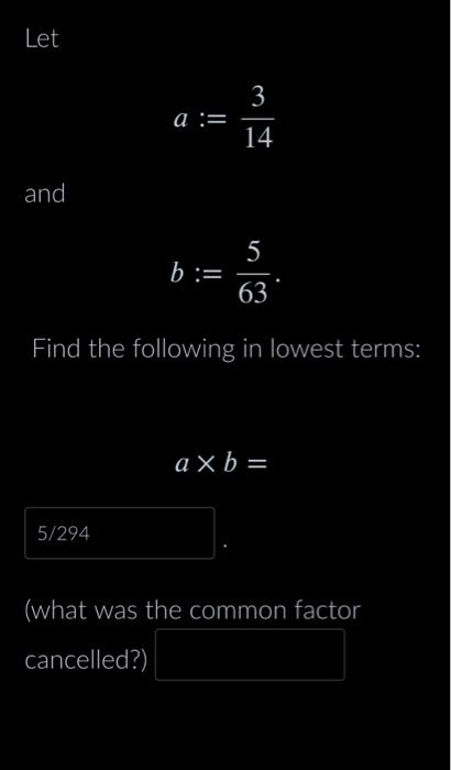 Solved A:=143 And B:=635. Find The Following In Lowest | Chegg.com