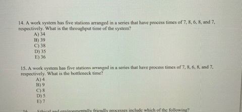 Solved 14. A work system has five stations arranged in a | Chegg.com