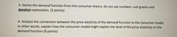 Solved 3- Derive The Demand Function From The Consumer | Chegg.com