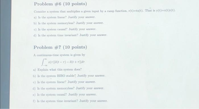 Solved Problem #6 (10 points) Consider a system that | Chegg.com