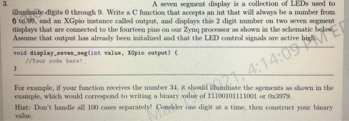 Solved 3. A seven segment display is a collection of LEDs | Chegg.com