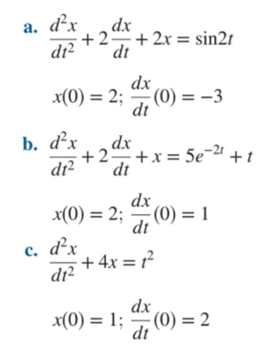 Solved Solve The Following Differential Equations Using | Chegg.com