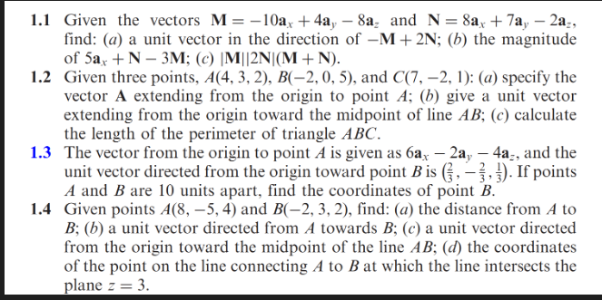 Solved 1 1 Given The Vectors M −10ax 4ay−8az And