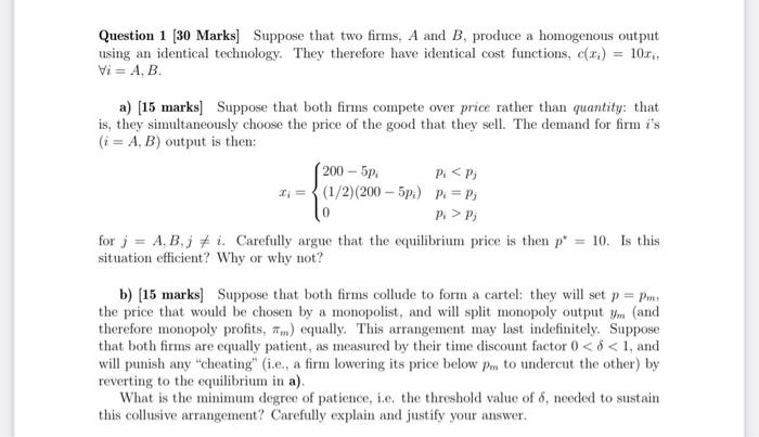 Solved Question 1 [30 Marks] Suppose That Two Firms, A And | Chegg.com