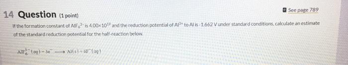 Solved See page 789 14 Question (1 point) If the formation | Chegg.com