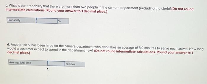 Solved Customers enter the camera department of a store at | Chegg.com