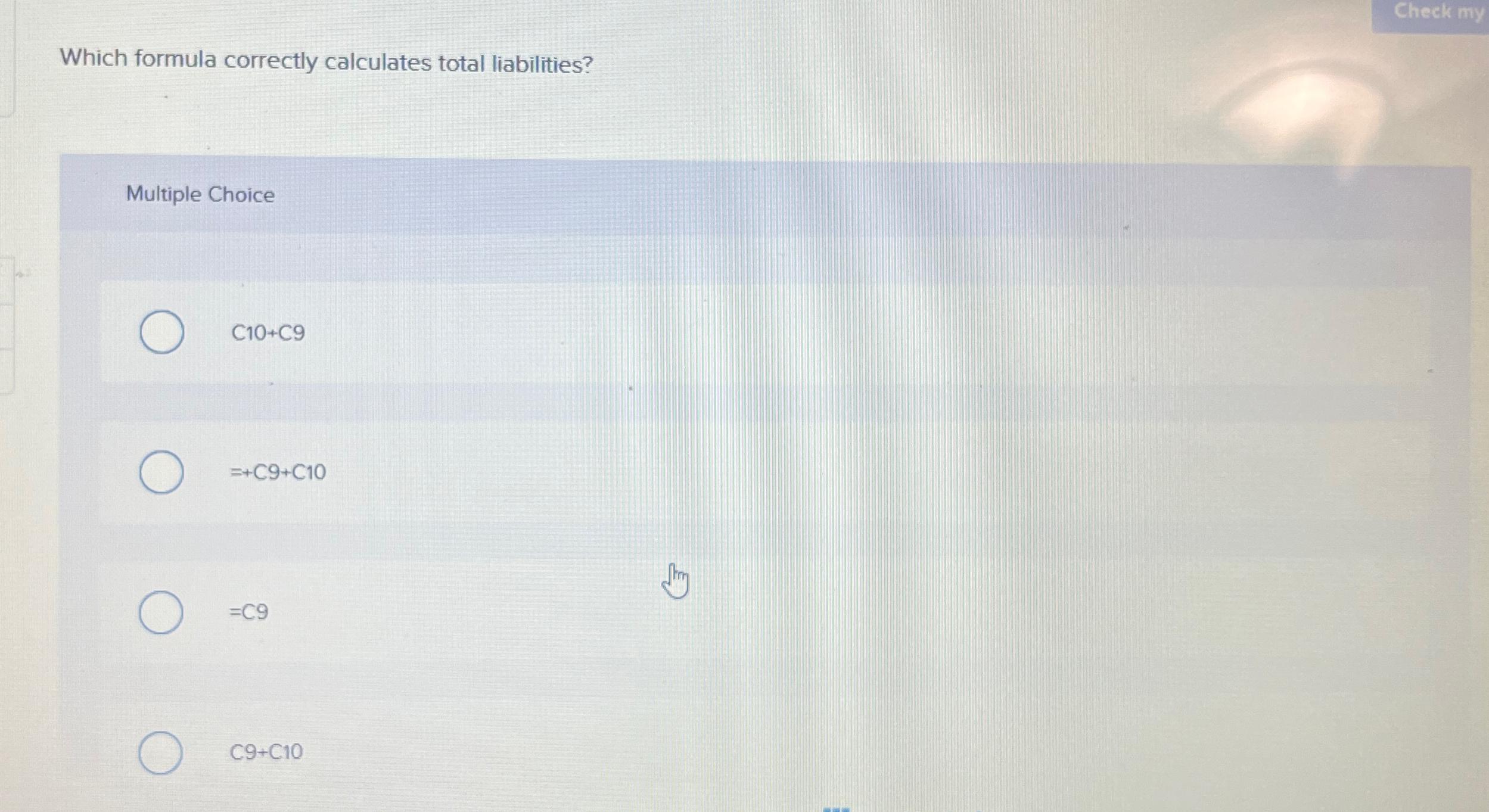 Solved Cheek myWhich formula correctly calculates total | Chegg.com