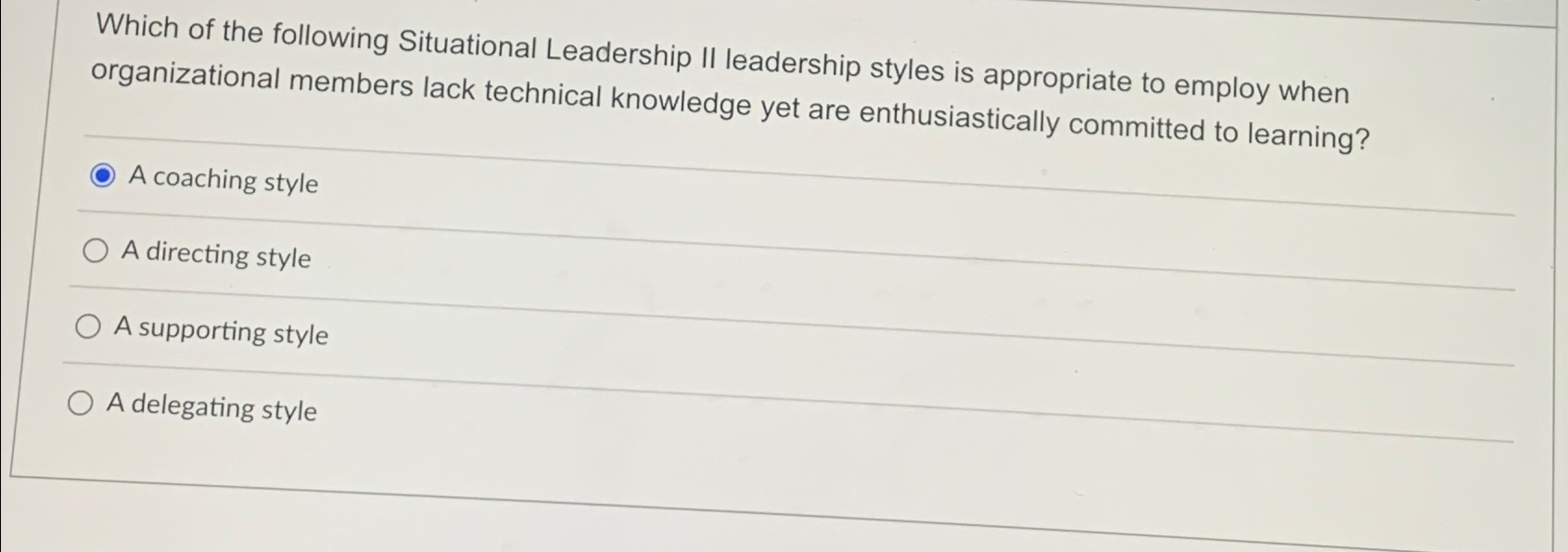 Solved Which of the following Situational Leadership II | Chegg.com