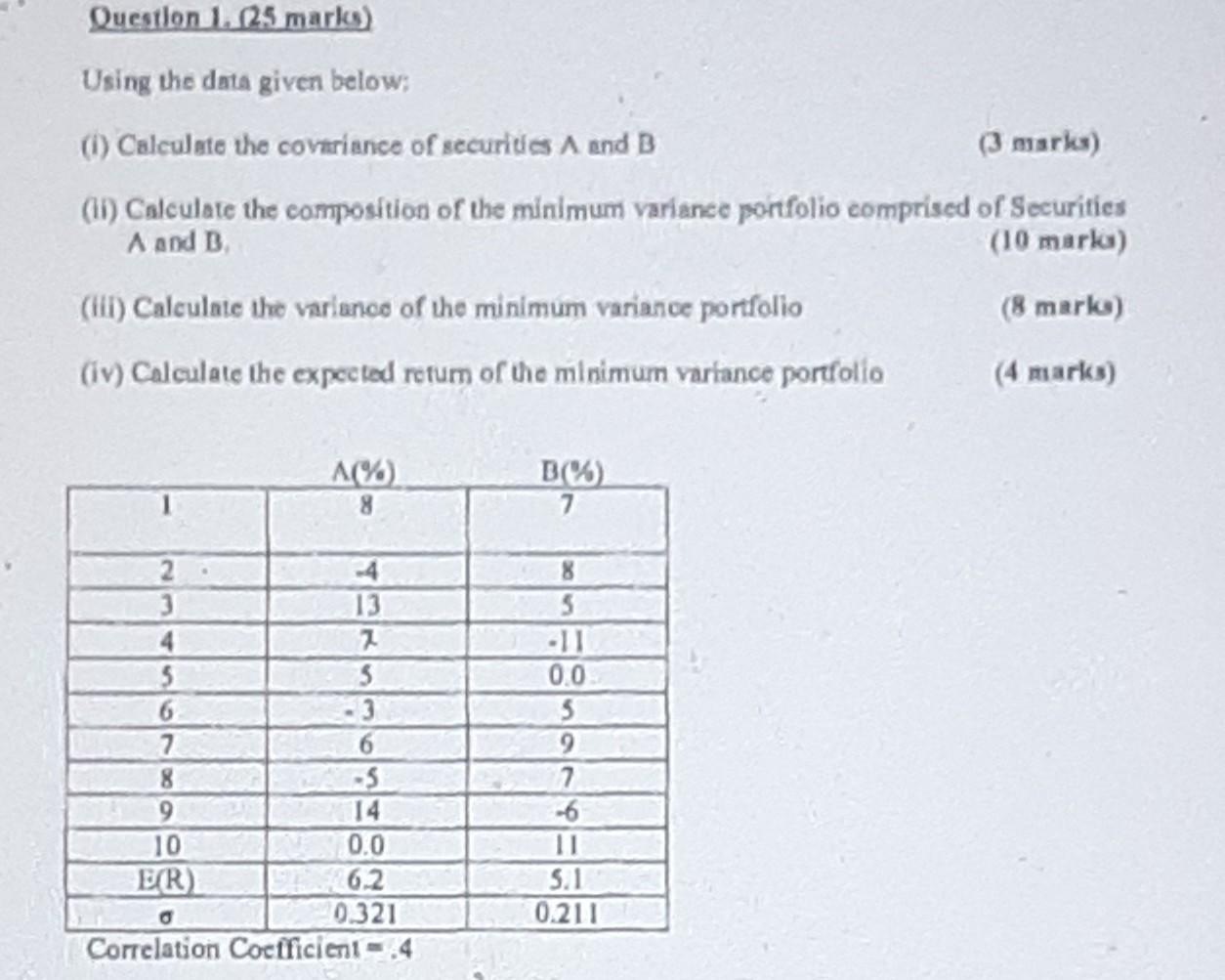 Solved Question 1 2 5 Marks Using The Data Given Below I