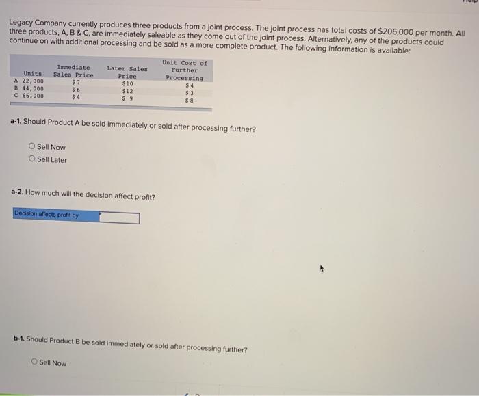 Solved Legacy Company Currently Produces Three Products From | Chegg.com
