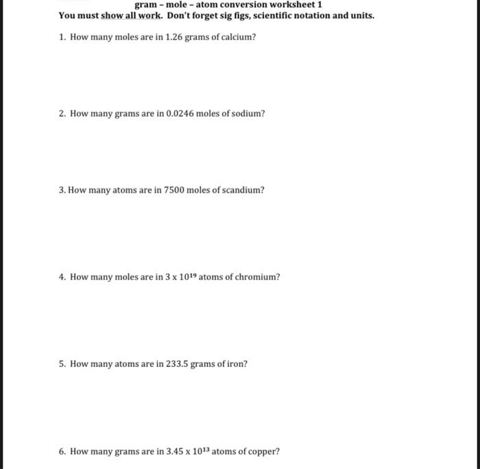 Solved gram-mole-atom conversion worksheet 1 You must show | Chegg.com