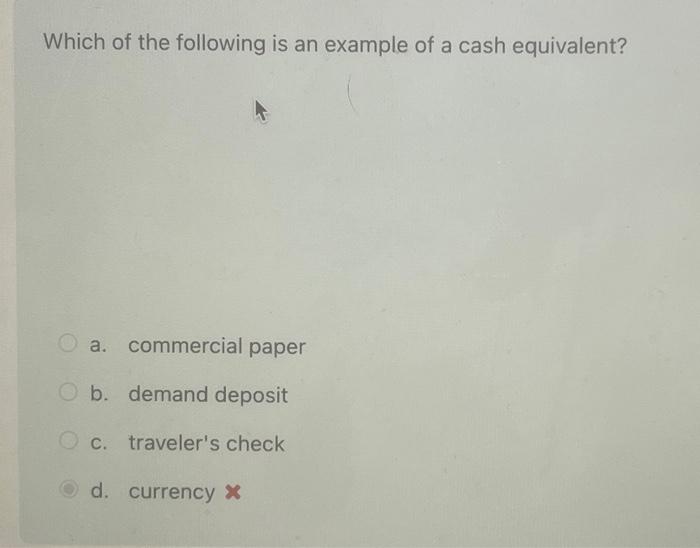 Solved Which of the following is an example of a cash | Chegg.com