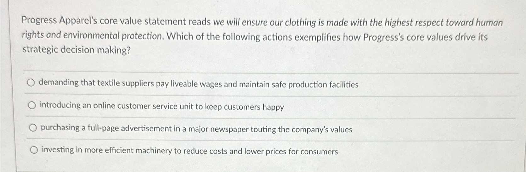 Solved Progress Apparel's core value statement reads we will | Chegg.com