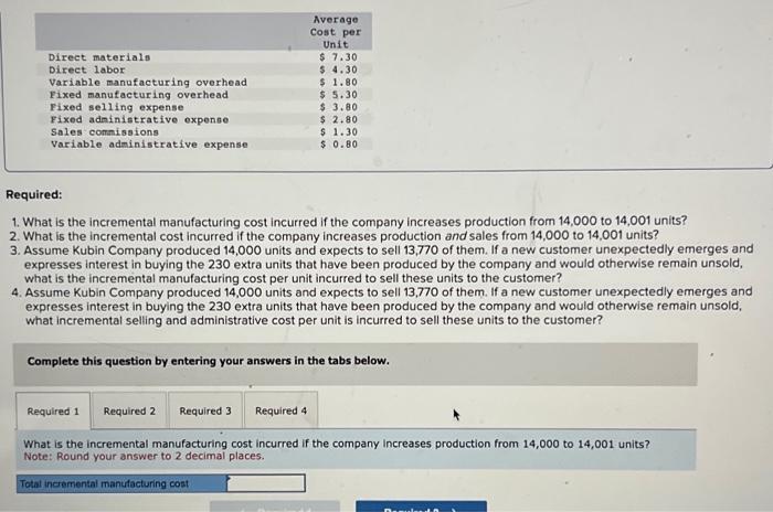 Solved 1 What Is The Incremental Manufacturing Cost Chegg Com   Image