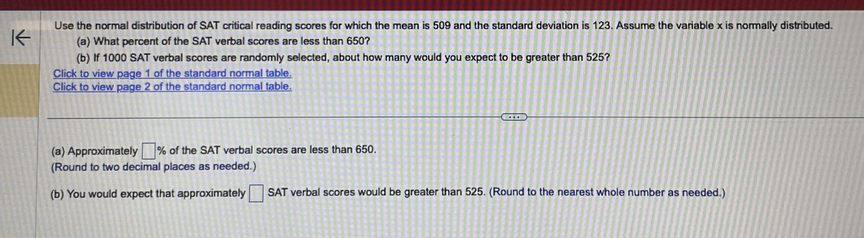 Solved rUse the normal distribution of SAT critical reading | Chegg.com