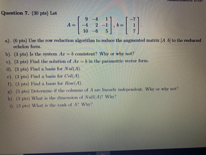 Solved Use the row reduction algorithm to reduce the | Chegg.com