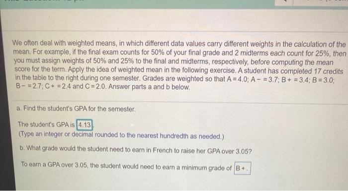Solved We often deal with weighted means, in which different | Chegg.com