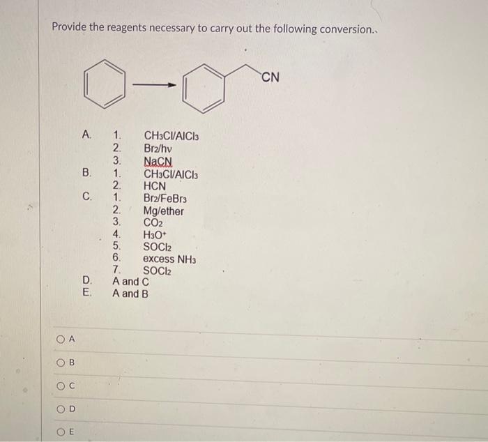 Solved Provide the reagents necessary to carry out the | Chegg.com