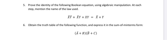 Solved 5. Prove The Identity Of The Following Boolean | Chegg.com