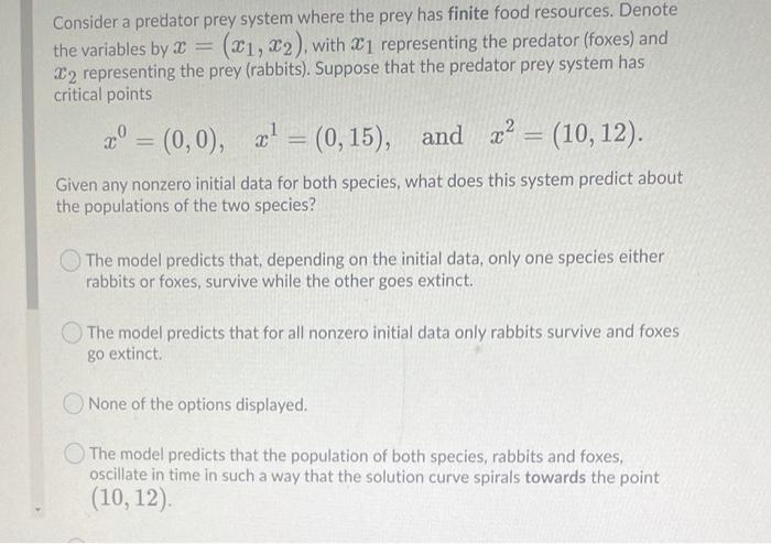 Solved Consider A Predator Prey System Where The Prey Has | Chegg.com