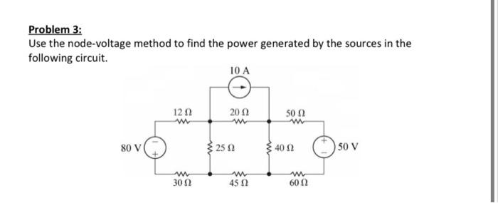 Solved Problem 3: Use the node-voltage method to find the | Chegg.com