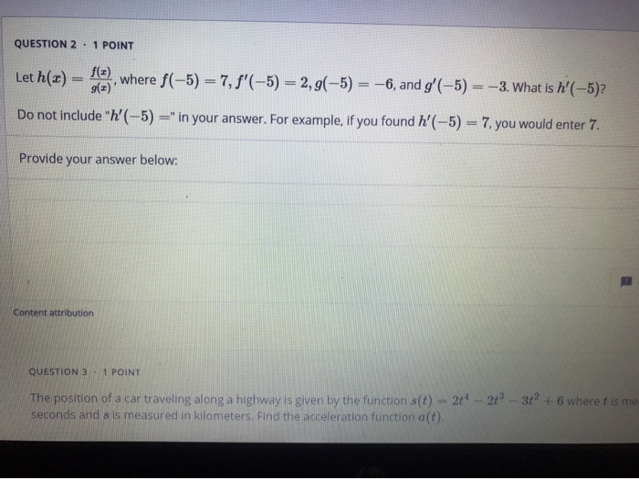 Solved QUESTION 2 . 1 POINT Let (3) f(z) where f(-5) = 7, | Chegg.com