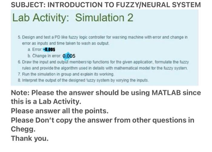 SUBJECT: INTRODUCTION TO FUZZY/NEURAL SYSTEM Lab | Chegg.com