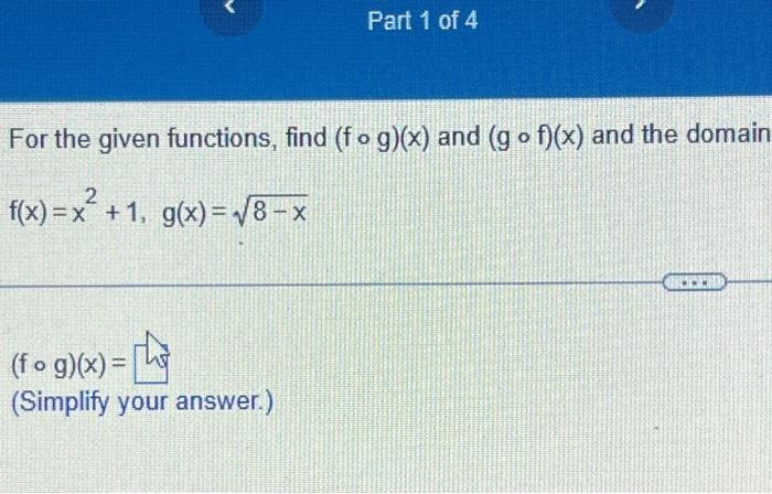 Solved For The Given Functions Find F∘g X And G∘f X