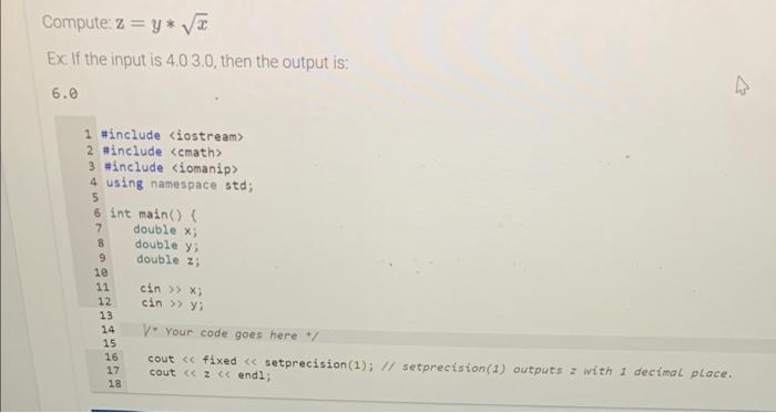 Solved Compute: z=y∗x Ex. If the input is 4.03.0, then the | Chegg.com