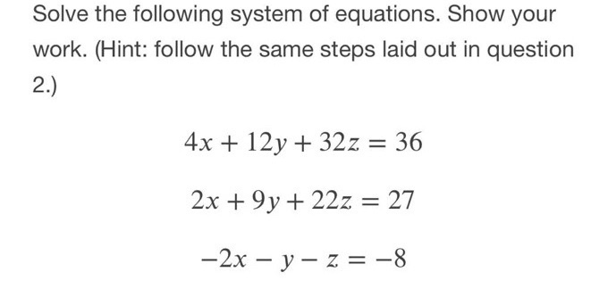 Solved Consider The Following System Of Linear Equations: 3x 