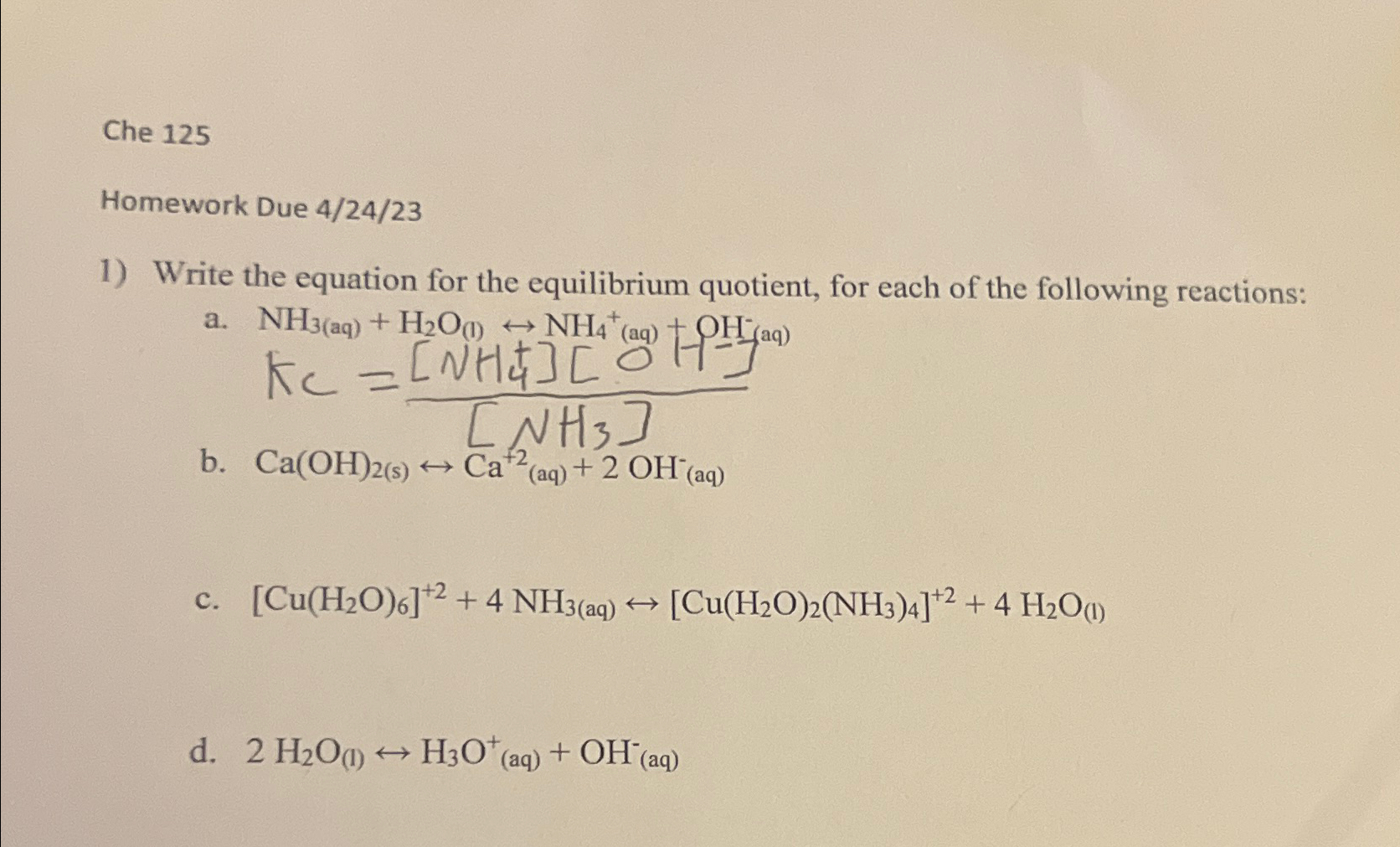Solved Che 125Homework Due 4/24/23Write the equation for the | Chegg.com