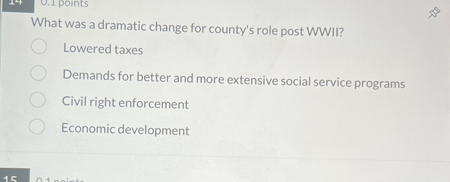 Solved What was a dramatic change for county's role post | Chegg.com