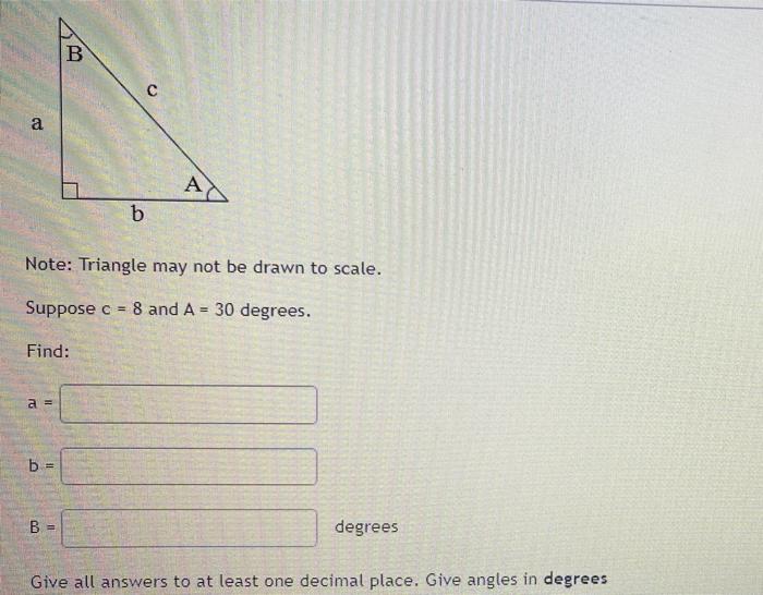 Solved B с A B Note: Triangle May Not Be Drawn To Scale. | Chegg.com