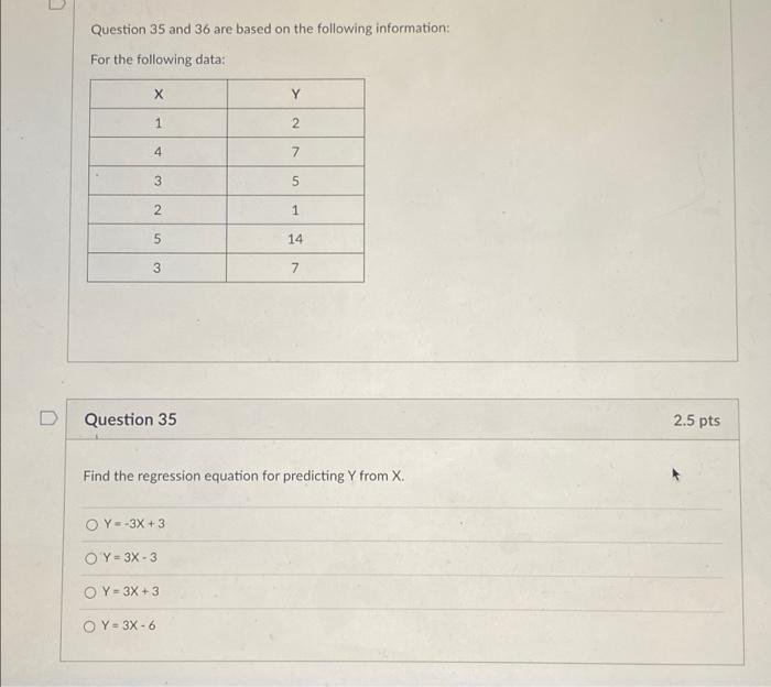 Solved Question 35 and 36 are based on the following | Chegg.com