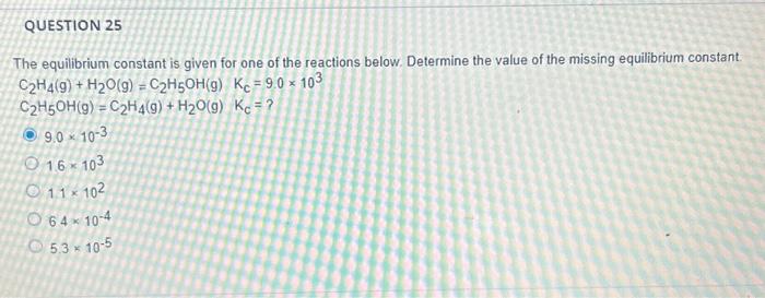 Solved The equilibrium constant is given for one of the | Chegg.com