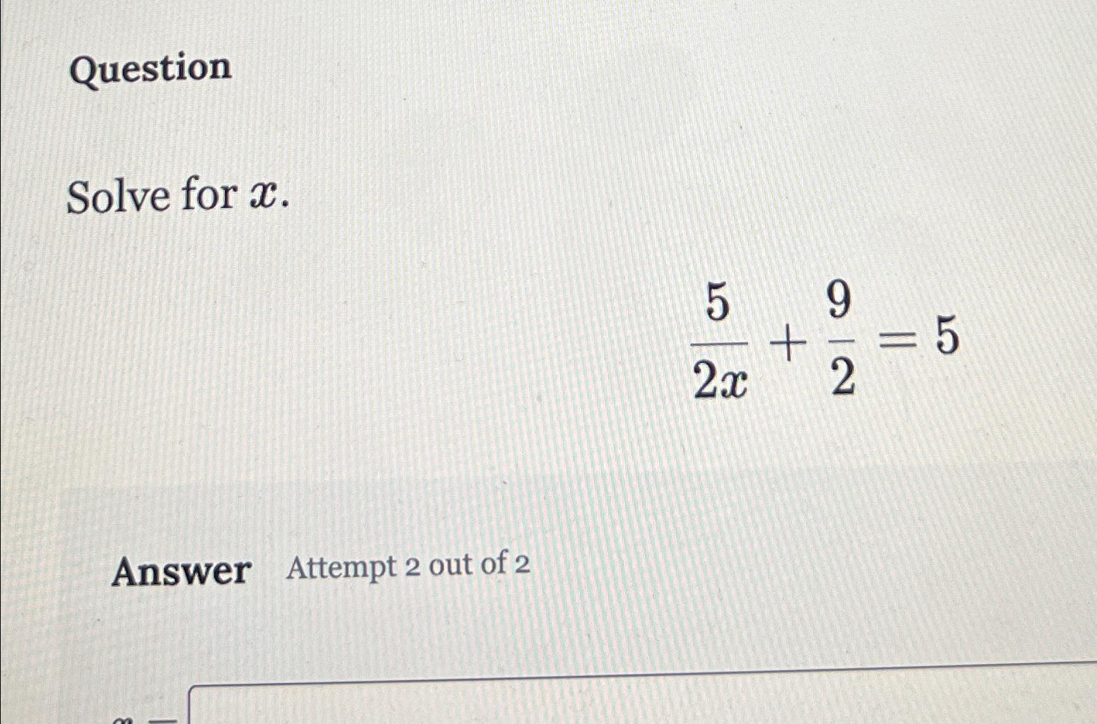 5(w−2x 9)answer attempt 1 out of 2