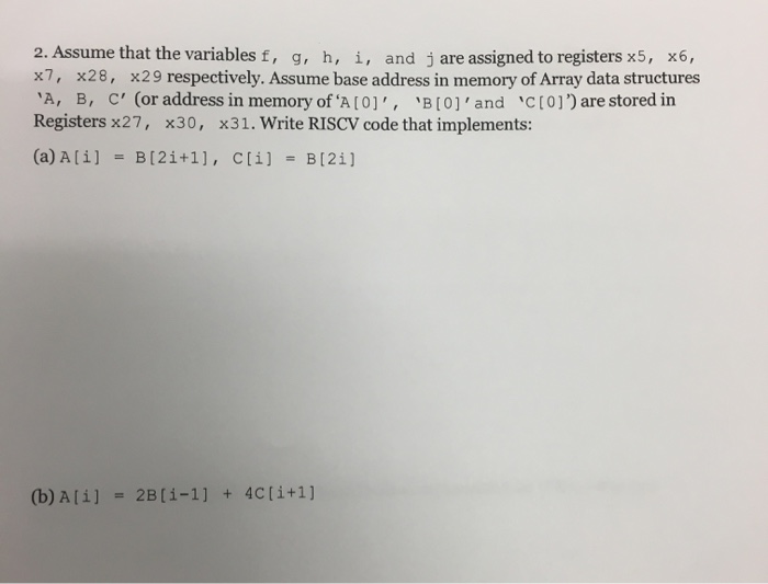 Solved 2. Assume that the variables f, g, h, i, and 1 are | Chegg.com