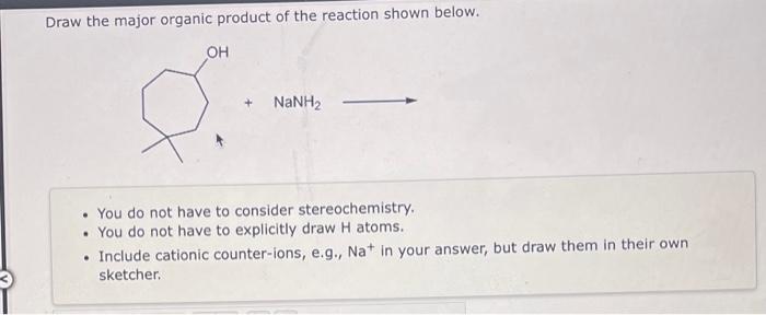 Solved Draw the major organic product of the reaction shown | Chegg.com