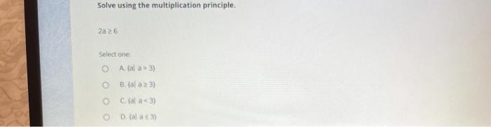 Solved Solve using the multiplication principle. 3a s-15 | Chegg.com