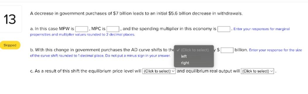Solved A decrease in government purchases of $7 billion | Chegg.com