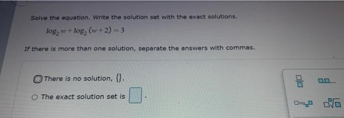 Solved Solve the equation. Write the solution set with the | Chegg.com