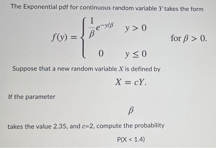 Solved The Exponential pdf for continuous random variable Y | Chegg.com