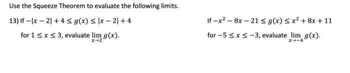 Solved Use the Squeeze Theorem to evaluate the following | Chegg.com