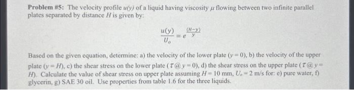 Solved Problem \#5: The velocity profile u(y) of a liquid | Chegg.com