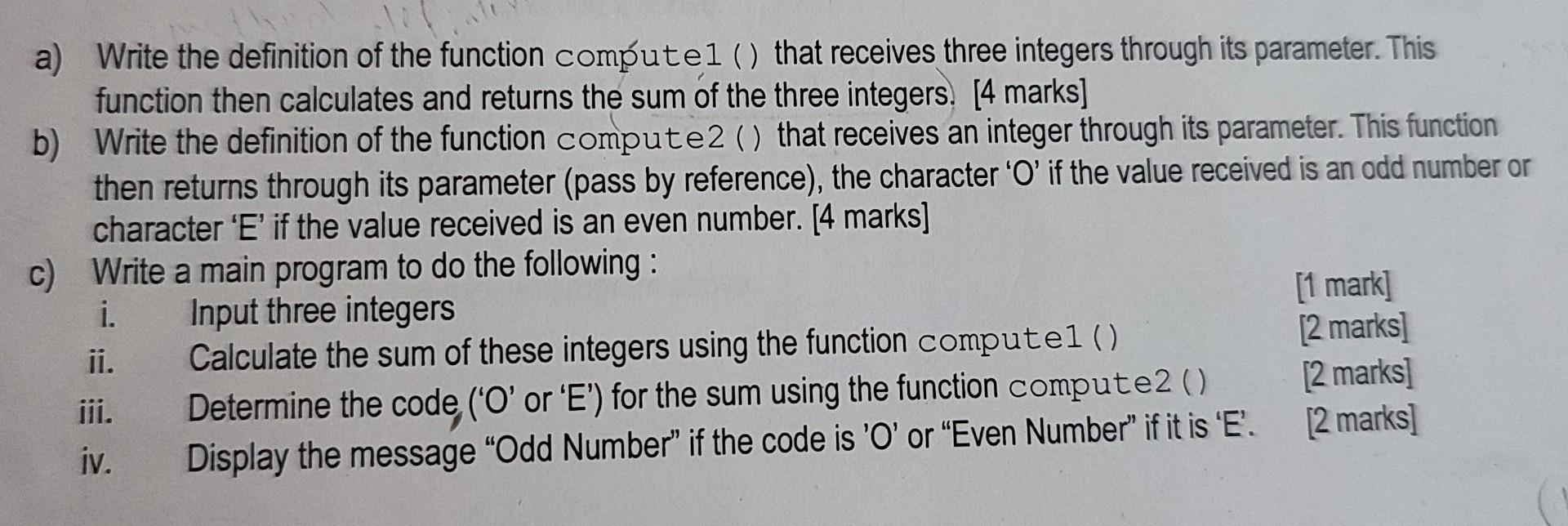 Solved a) Write the definition of the function compute 1() | Chegg.com