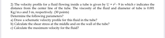 Solved 2) The velocity profile for a fluid flowing inside a | Chegg.com