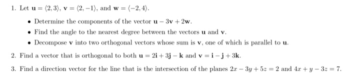 Solved 1. Let u = (2,3), v = (2, -1), and w = (-2,4). • | Chegg.com